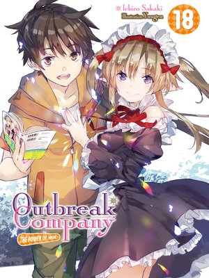 cover image of Outbreak Company, Volume 18